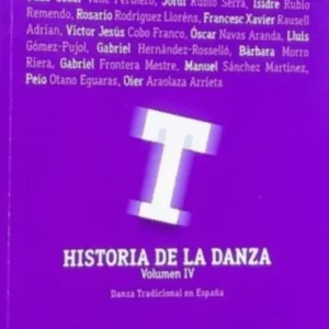 Portada del libro Historia de la Danza. Volumen IV: Danza Tradicional en España, con fondo morado y una gran letra 'T' en el centro. En la parte superior aparecen los nombres de los autores en tipografía blanca y azul. Publicado por Mahali Ediciones.